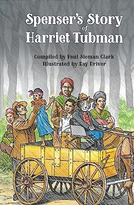 Spenser's Story Of Harriet Tubman-..