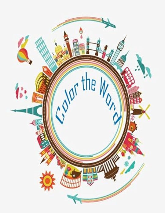 Color The Word (Coloring Book): This Coloring Book Provide Landmark Illustration All Around The World-..