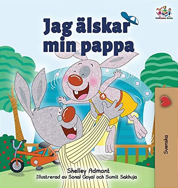 I Love My Dad: Swedish Edition-..