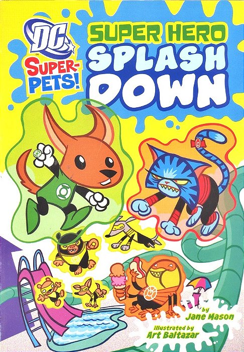 Super Hero Splash Down - DC Super Heroes - Super-Pets-..