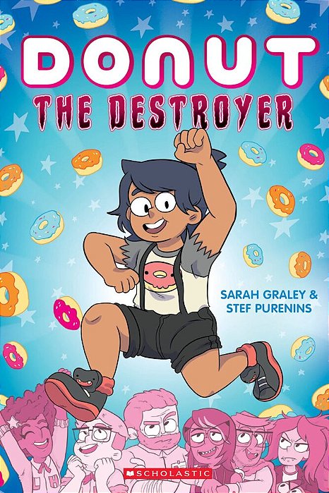 Donut The Destroyer: A Graphic Novel: Volume 1-..