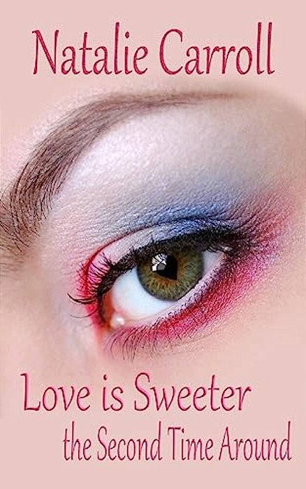 Love Is Sweeter The Second Time Around-..
