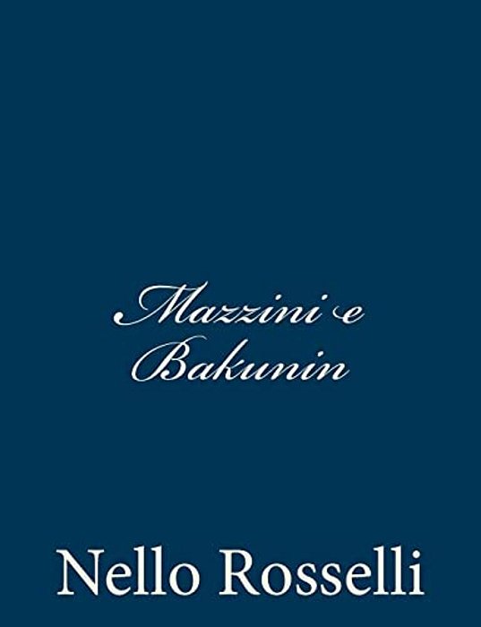 Mazzini E Bakunin-..