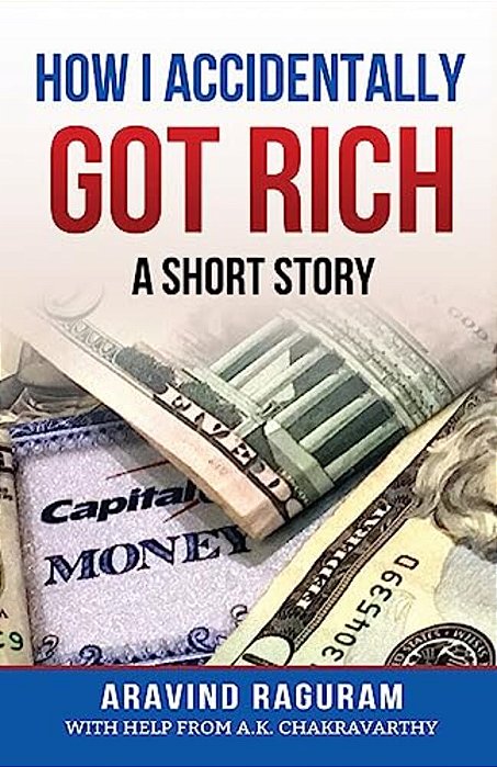 How I Accidentally Got Rich: A Short Story-..