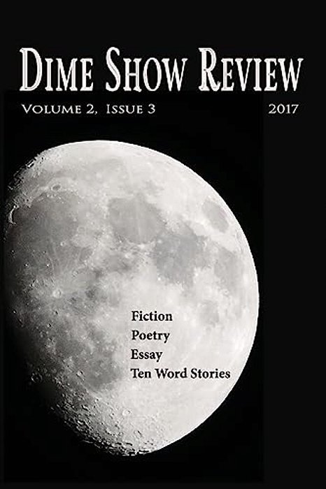 Dime Show Review, Volume 2, Issue 3, 2017-..