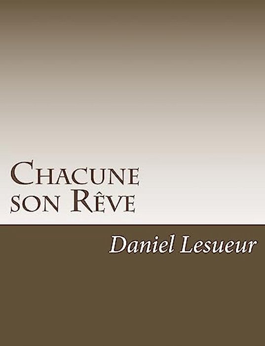 Chacune Son Rêve-..