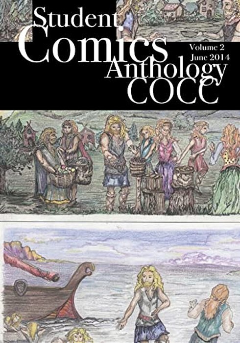 Student Comics Anthology Cocc Volume 2-..