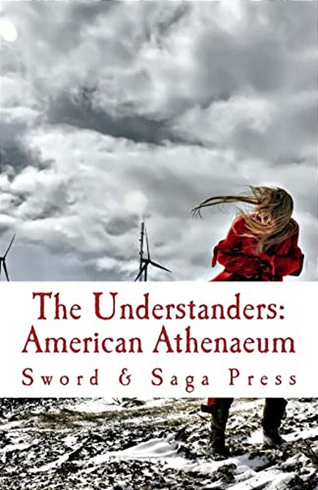 The Understanders: American Athenaeum-..