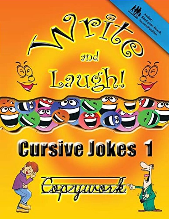 Cursive Jokes Copywork 1: Write And Laugh!-..