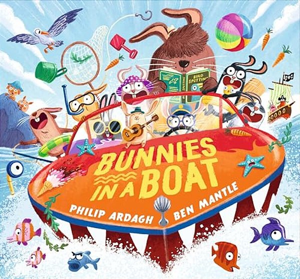 Bunnies In A Boat: (A Rhyming Adventure Of Mischief, Friendship, And High-Seas Fun For Toddlers, Preschoolers, And Kindergarteners)-..