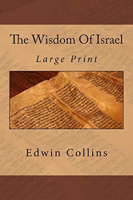 The Wisdom Of Israel: Large Print-..