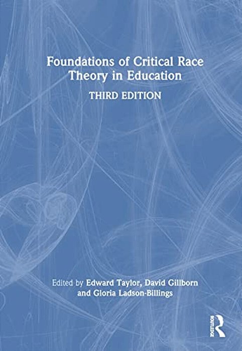 Foundations Of Critical Race Theory In Education-..