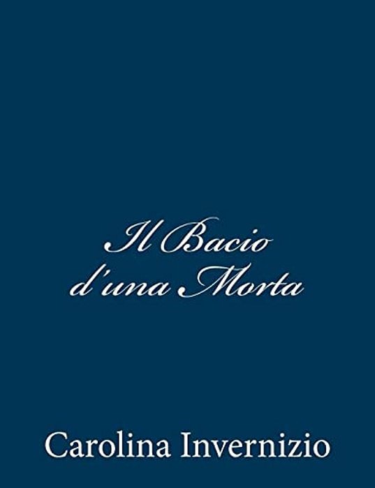 Il Bacio D'Una Morta-..