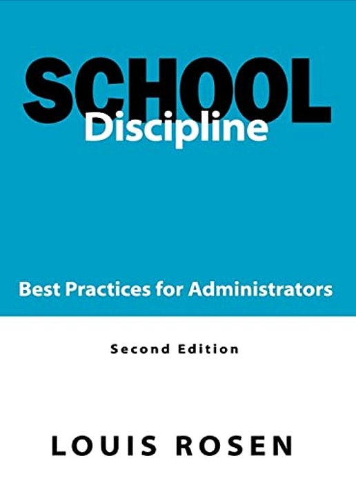 School Discipline: Best Practices For Administrators-..