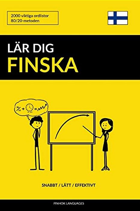 Lär Dig Finska - Snabbt/Lätt/effektivt: 2000 Viktiga Ordlistor-..