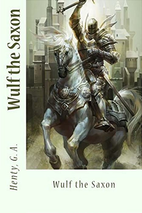 Wulf The Saxon-..