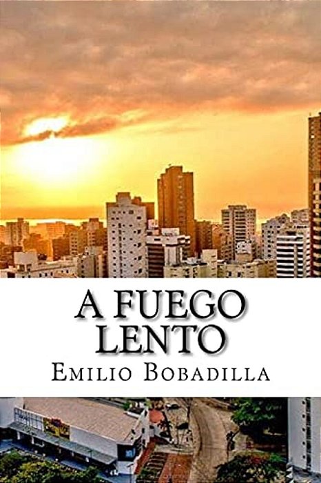 A Fuego Lento (Spanish Edition)-..