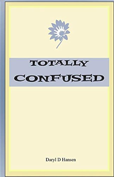 Totally Confused-..