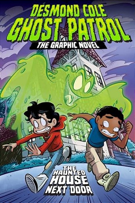 The Haunted House Next Door The Graphic Novel-..
