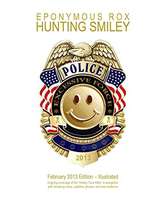 Hunting Smiley: February 2013 Premier Issue - Illustrated-..