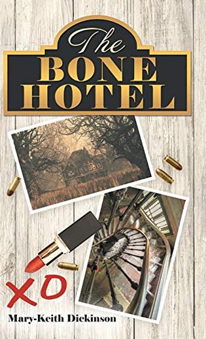The Bone Hotel-..