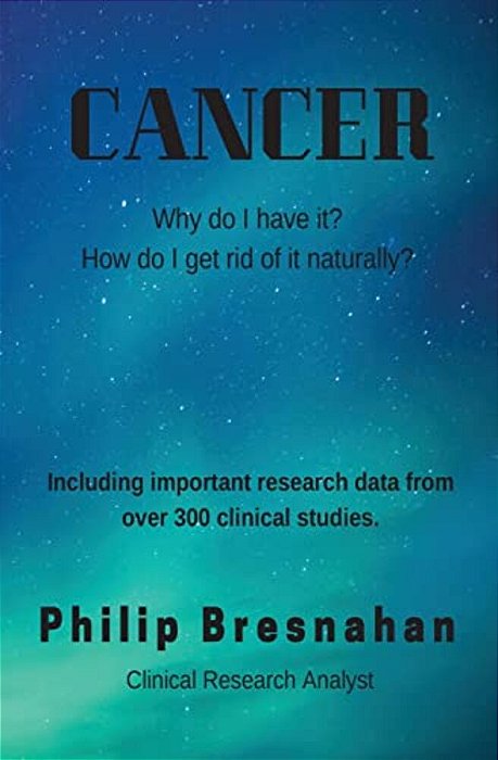 Cancer: Why Do I Have It?-..