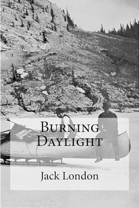 Burning Daylight-..