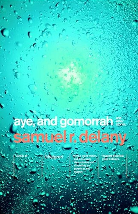 Aye, And Gomorrah: And Other Stories-..