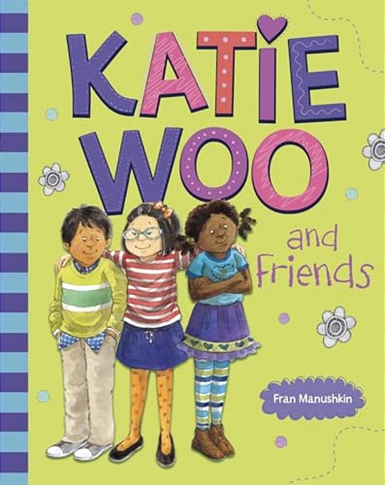 Katie Woo And Friends-..