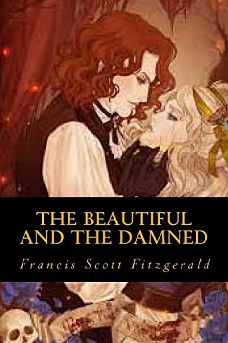 The Beautiful And The Damned-..
