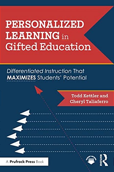 Personalized Learning In Gifted Education: Differentiated Instruction That Maximizes Students' Potential-..