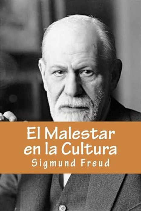 El Malestar En La Cultura (Spanish Edition)-..