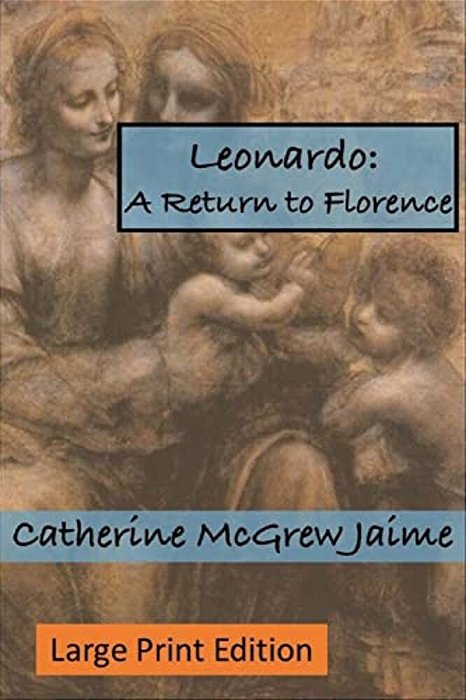Leonardo: A Return To Florence-..
