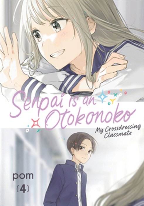 Senpai Is An Otokonoko: My Crossdressing Classmate 4-..