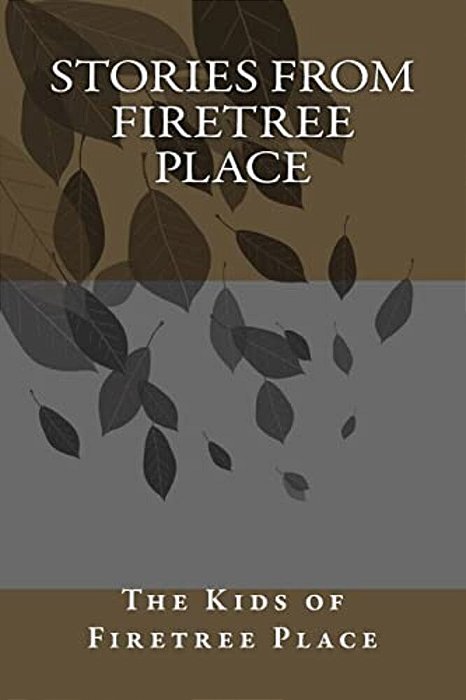 Stories From Firetree Place: Summer Book Club For Kids-..