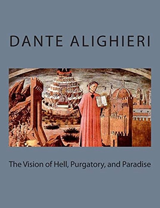 The Vision Of Hell, Purgatory, And Paradise-..