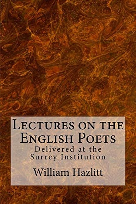 Lectures On The English Poets-..
