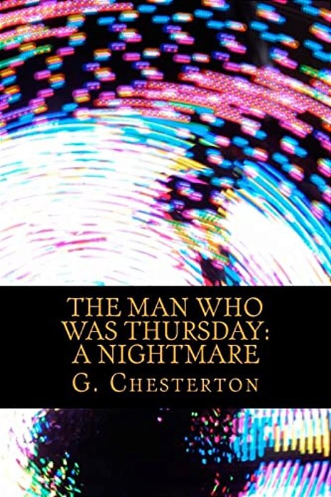 The Man Who Was Thursday A Nightmare-..