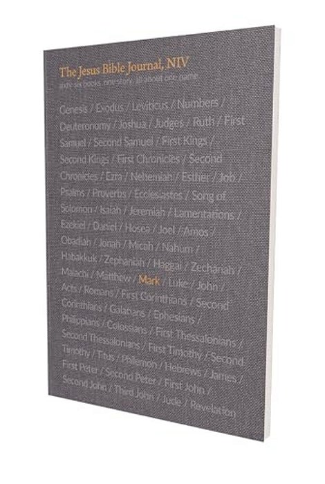 The Jesus Bible Journal, Mark, Niv, Paperback, Comfort Print-..