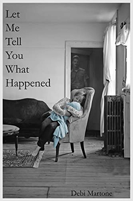 Let Me Tell You What Happened-..