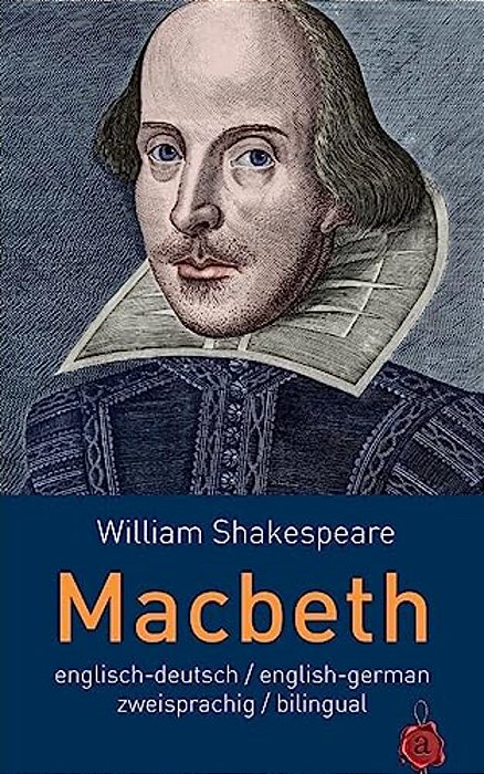 Macbeth. Shakespeare. Englisch-Deutsch/English-german. Zweisprachig/Bilingual-..