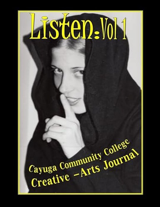 Listen: Volume 1: A Collection Of Art And Creative Writing-..