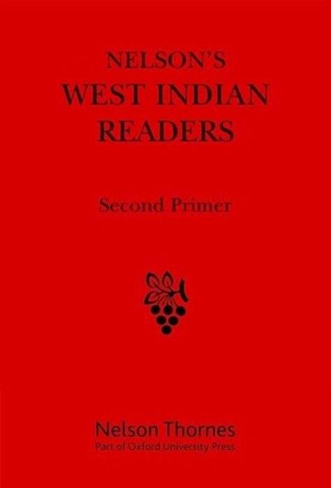 Nelson's West Indian Readers Second Primer-..