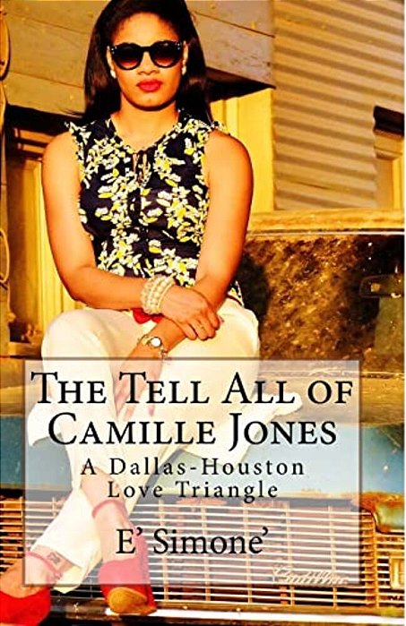 The Tell All Of Camille Jones-..