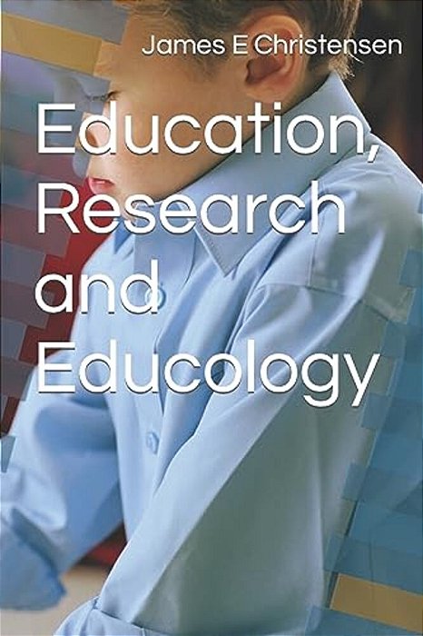 Education, Research And Educology-..