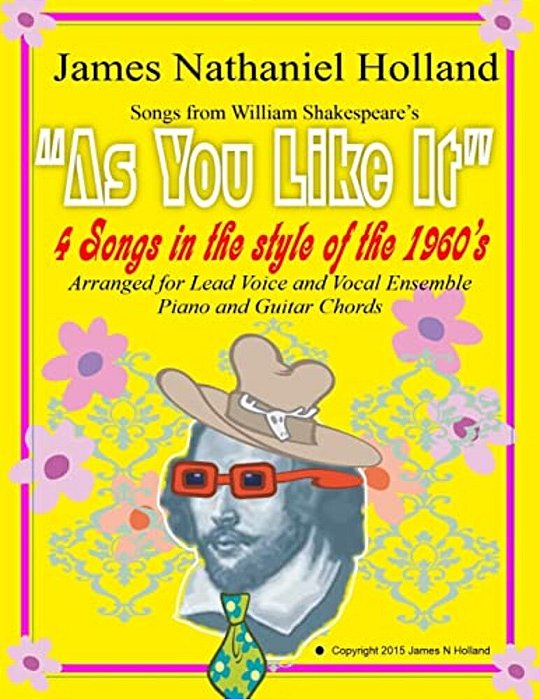 As You Like It 4 Songs In The Style Of The 1960S: For Vocal Ensemble-..