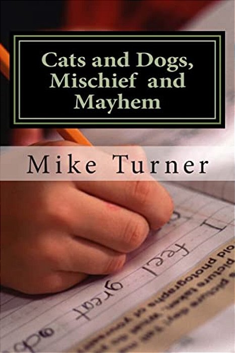 Cats And Dogs, Mischief And Mayhem-..