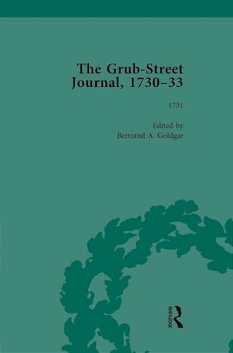 The Grub Street Journal, 1730-33 Vol 2-..