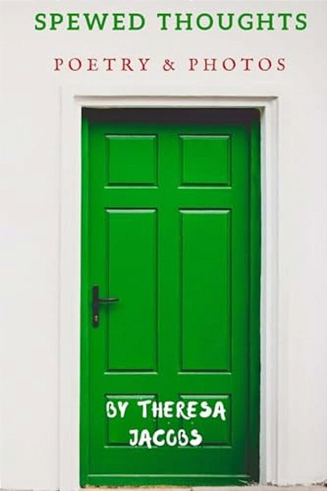 Spewed Thoughts: Poetry-..