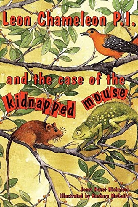 Leon Chameleon Pi And The Case Of The Kidnapped Mouse-..